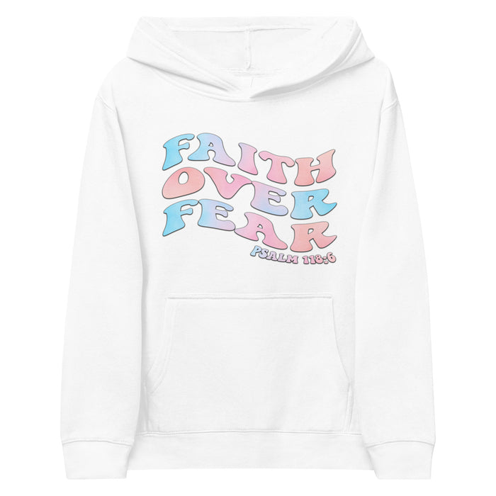 Faith Over Fear / Psalm 118:6 Kids White Hoodie