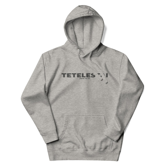 Tetelestai / John 19:30 Unisex Hoodie