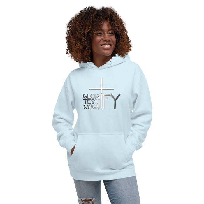 Glorify. Testify. Magnify. Unisex Hoodie