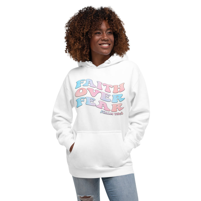 Faith Over Fear / Psalm 118:6 Unisex Hoodie