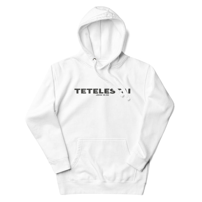 Tetelestai / John 19:30 Unisex Hoodie