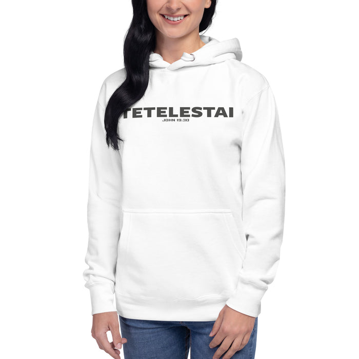 Tetelestai / John 19:30 Unisex Hoodie