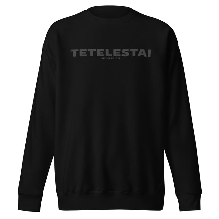 Tetelestai / John 19:30 Unisex Premium Sweatshirt