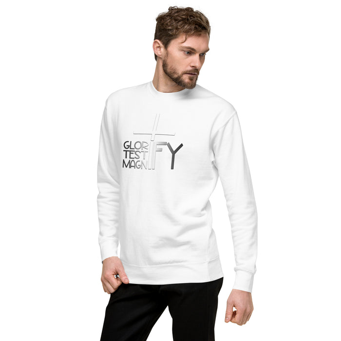 Glorify. Testify. Magnify. Unisex Sweatshirt