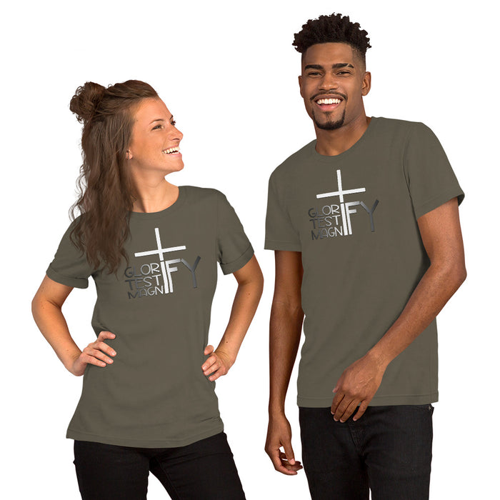 Glorify. Testify. Magnify. Unisex t-shirt