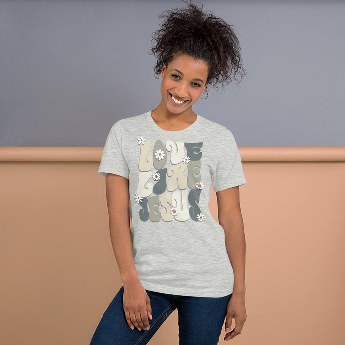 Love Like Jesus Unisex t-shirt