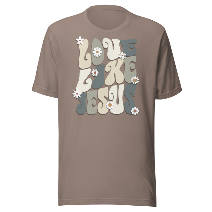 Love Like Jesus Unisex t-shirt