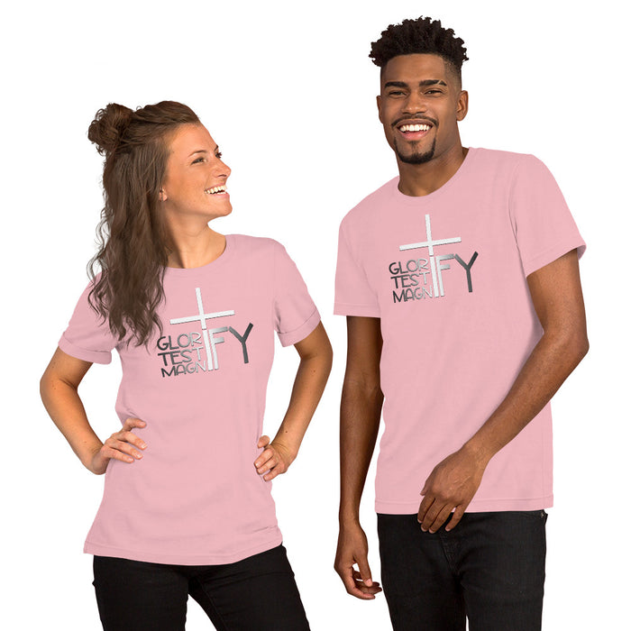 Glorify. Testify. Magnify. Unisex t-shirt